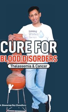 portada Cure For Blood Disorders: Thalassemia & Cancer (in English)