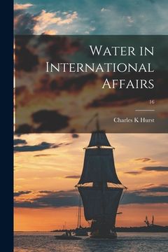portada Water in International Affairs; 16 (in English)
