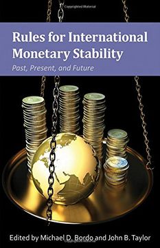 portada Rules for International Monetary Stability: Past, Present, and Future (Hoover Institute Press Publication)