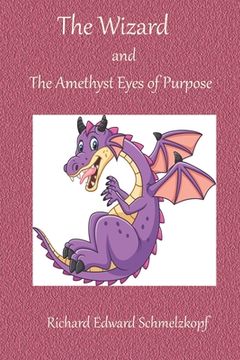 portada THE WIZARD and AMETHYST EYES OF PURPOSE