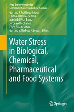 portada Water Stress in Biological, Chemical, Pharmaceutical and Food Systems (en Inglés)