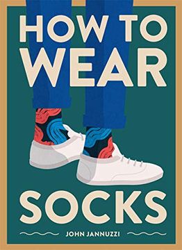 portada How to Wear Socks (en Inglés)