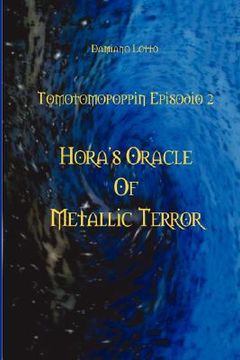portada Hora's Oracle of Metallic Terror (en Italiano)