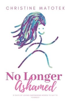 portada No Longer Ashamed: 31 days of loving empowering words to say to yourself (in English)