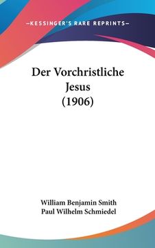 portada Der Vorchristliche Jesus (1906) (en Alemán)