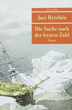 portada Die Suche Nach der Letzten Zahl (Unionsverlag Taschenbücher) (en Alemán)