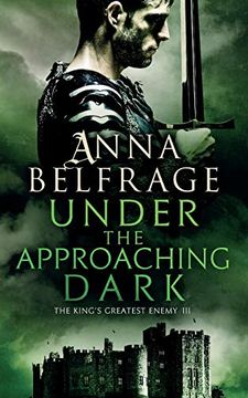 portada Under the Approaching Dark: The King'S Greatest Enemy: 3 (en Inglés)