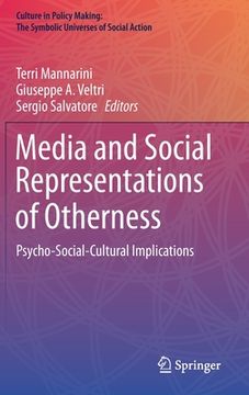 portada Media and Social Representations of Otherness: Psycho-Social-Cultural Implications (in English)