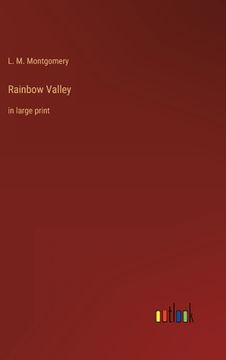 portada Rainbow Valley: in large print (en Inglés)
