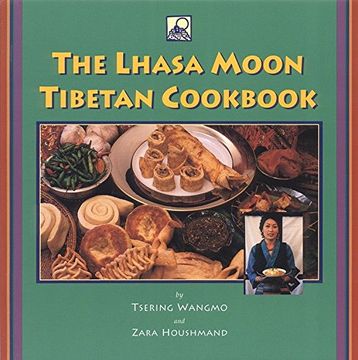 portada The Lhasa Moon Tibetan Cookbook (en Inglés)