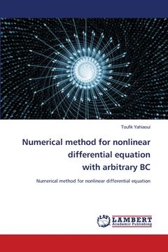 portada Numerical method for nonlinear differential equation with arbitrary BC
