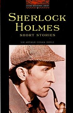 portada The Oxford Bookworms Library: Stage 2: 700 Headwords: Sherlock Holmes Short Stories (Oxford Bookworms Elt) (en Inglés)