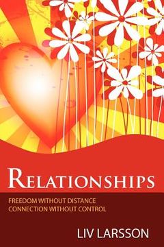 portada relationships, freedom without distance, connection without control (en Inglés)