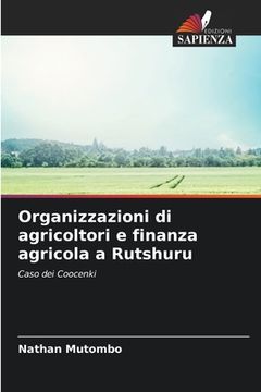 portada Organizzazioni di agricoltori e finanza agricola a Rutshuru (en Italiano)