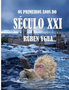 portada OS Primeiros Anos Do Século XXI (en Portugués)