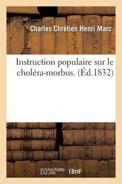 portada Instruction Populaire Sur Le Choléra-Morbus. (en Francés)