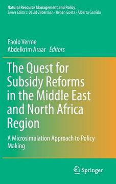 portada The Quest for Subsidy Reforms in the Middle East and North Africa Region: A Microsimulation Approach to Policy Making (en Inglés)