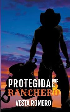 portada Protegida Por El Ranchero (in Spanish)