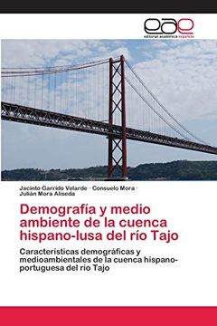 portada Demografía y Medio Ambiente de la Cuenca Hispano-Lusa del río Tajo