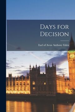 portada Days for Decision (en Inglés)