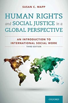 portada Human Rights and Social Justice in a Global Perspective: An Introduction to International Social Work: An Introduction to International Social Work: (en Inglés)