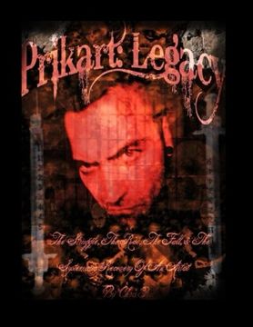 portada Prikart: Legacy- The Rise, The Fall, & The Sytematic Recovery Of An Artist