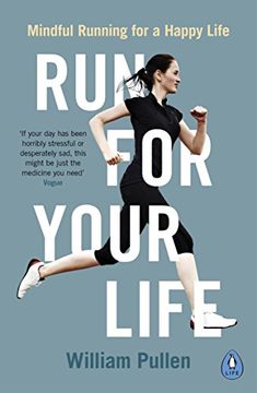 portada Run for Your Life: Mindful Running for a Happy Life