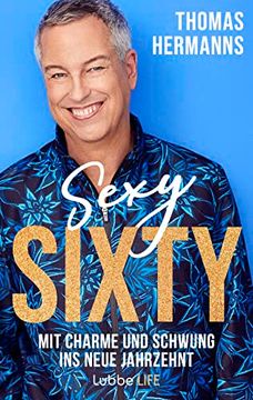 portada Sexy Sixty: Mit Charme und Schwung ins Neue Jahrzehnt (en Alemán)