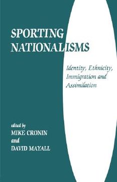 portada sporting nationalisms: identity, ethnicity, immigration and assimilation (en Inglés)