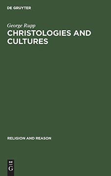 portada Christologies and Cultures (Religion and Reason) (en Inglés)