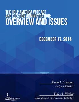 portada The Help America Vote Act and Election Administration: Overview and Issues