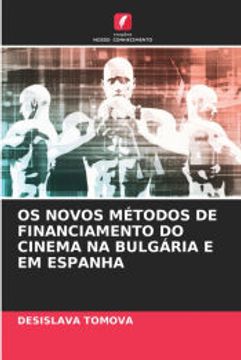 portada Os Novos Métodos de Financiamento do Cinema na Bulgária e em Espanha (in Portuguese)