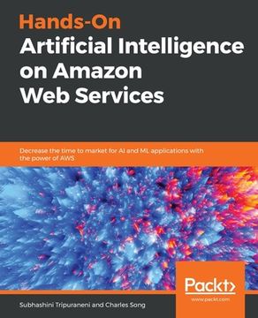 portada Hands-On Artificial Intelligence on Amazon Web Services (en Inglés)