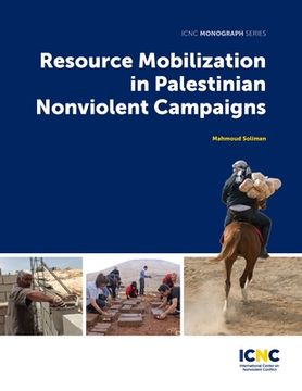 portada Resource Mobilization in Palestinian Nonviolent Campaigns (en Inglés)