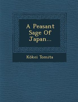 portada A Peasant Sage of Japan... (en Inglés)