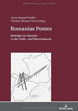 portada Romaniae Pontes: Beitraege zur Sprache in der Gallo- und Iberoromania (en Alemán)