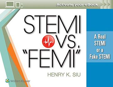 portada Stemi vs. “Femi”: A Real Stemi or a Fake Stemi 