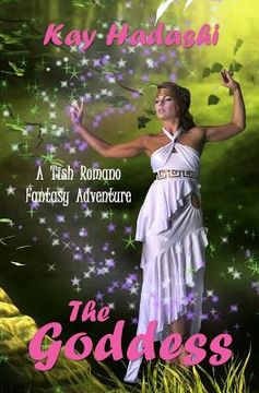 portada The Goddess: A Tish Romano Adventure Fantasy (en Inglés)