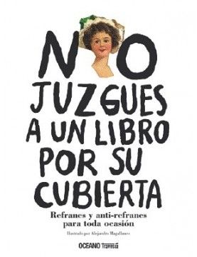 portada NO JUZGUES A UN LIBRO POR SU CUBIERTA (in Spanish)