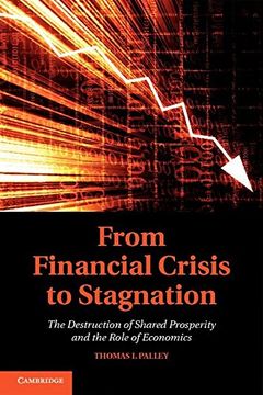 portada From Financial Crisis to Stagnation Hardback (en Inglés)