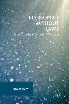 portada Economics Without Laws: Towards a New Philosophy of Economics (en Inglés)