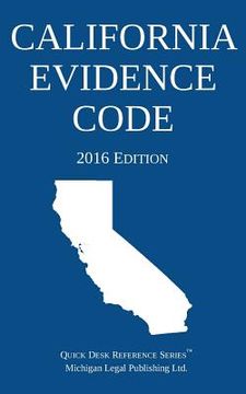 portada California Evidence Code; 2016 Edition (in English)