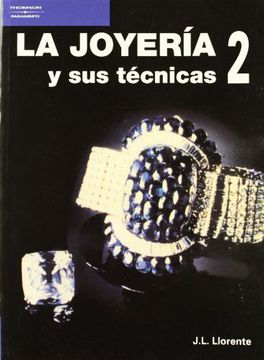 portada La Joyería y sus Técnicas. Tomo 2 (in Spanish)