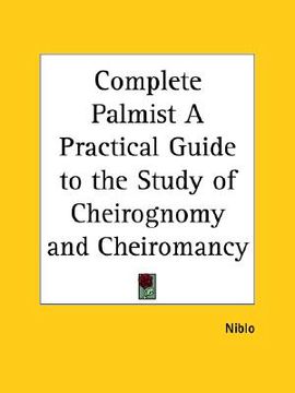 portada complete palmist a practical guide to the study of cheirognomy and cheiromancy