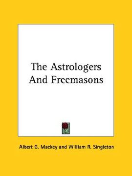 portada the astrologers and freemasons