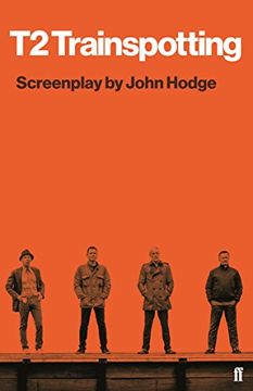portada T2 Trainspotting: Screenplay by John Hodge