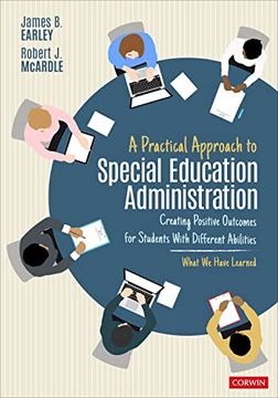portada A Practical Approach to Special Education Administration: Creating Positive Outcomes for Students With Different Abilities (en Inglés)