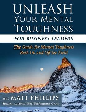 portada Unleash Your Mental Toughness (for Business Leaders) (en Inglés)