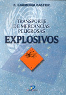 portada Transporte de mercancías peligrosas: Explosivos