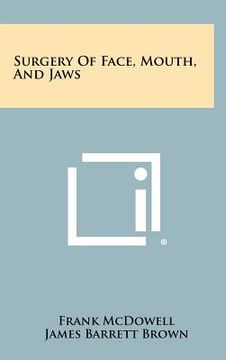 portada surgery of face, mouth, and jaws (in English)